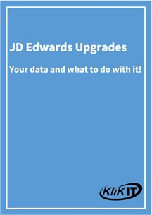JD Edwards (JDE) Upgrades.  Your JD Edwards (JDE) data and preparing for an upgrade