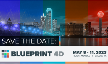 BLUEPRINT 4D Conference | May 8 - 11, 2023 | Dallas, TX