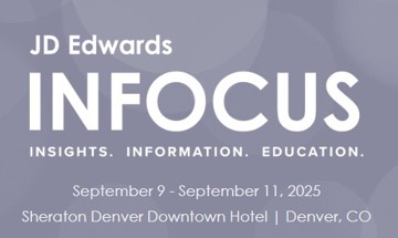 JD Edwards INFOCUS 2025 Conference | Denver, CO